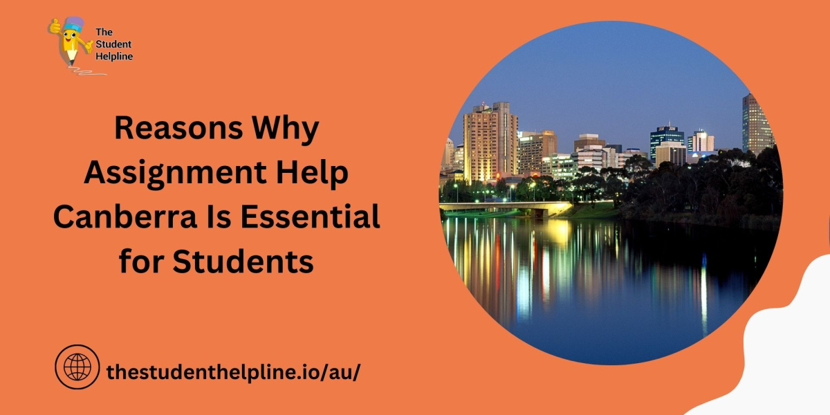 Reasons Why Assignment Help Canberra Is Essential for Students