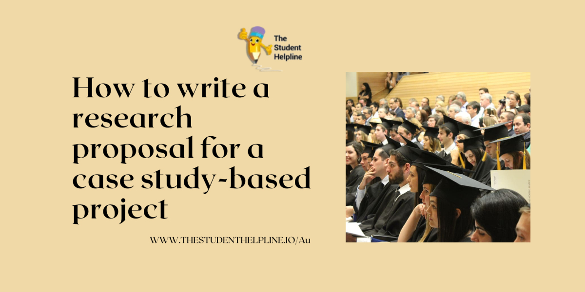 How to write a research proposal for a case study-based project